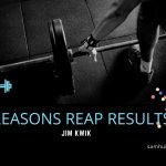 reasons reap results